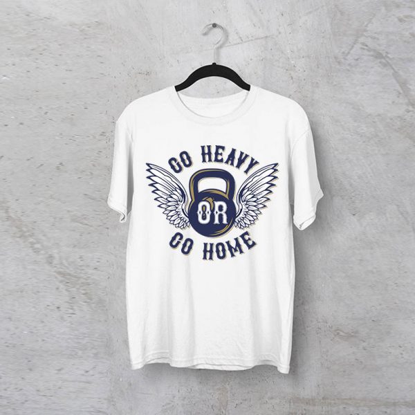 חולצה מודפסת לגבר "Go Heavy Or Go Home"